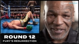 “I never understood Tyson Fury” Mike Tyson full interview | Round 12: Fury’s Resurrection
